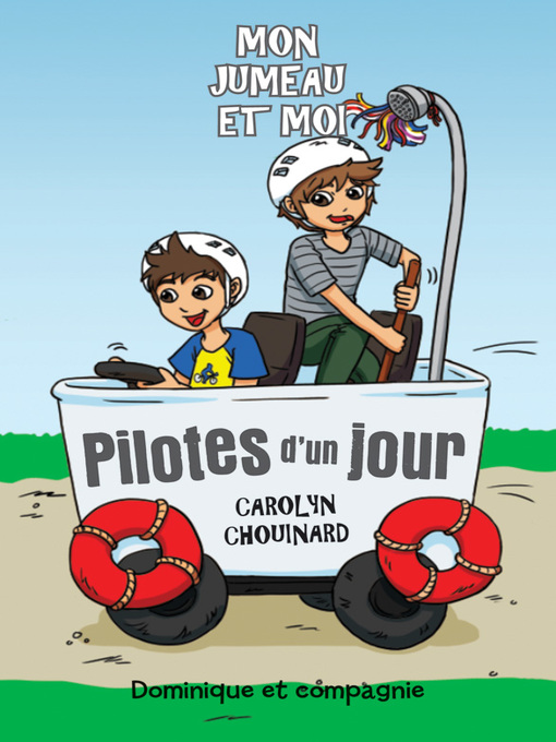 Title details for Pilotes d'un jour by Carolyn Chouinard - Available